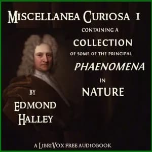 Miscellanea Curiosa, Vol 1