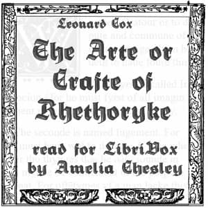 Arte or Crafte of Rhethoryke