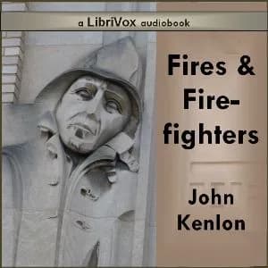 Fires and Fire-Fighters