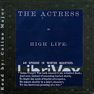 Actress in High Life: An Episode in Winter Quarters