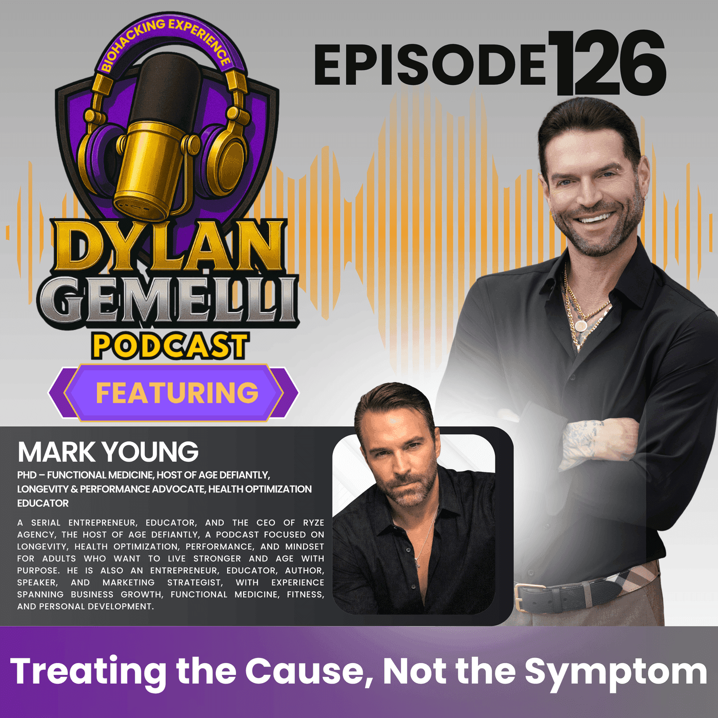 Episode #126 Featuring Mark Young!   Treating the CAUSE, NOT THE SYMPTOM!  A guide to prevention and root cause treatment!  Putting GOD FIRST!  Food as medicine and more!