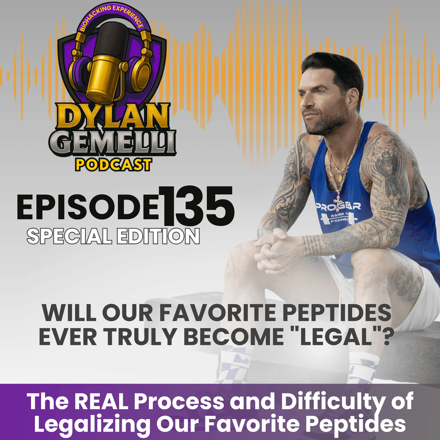 Episode #135:  The REAL Process and DIFFICULTY in Legalizing our favorite Peptides!  DO NOT BE MISLED!  The TRUE DIFFICULTY REVEALED!