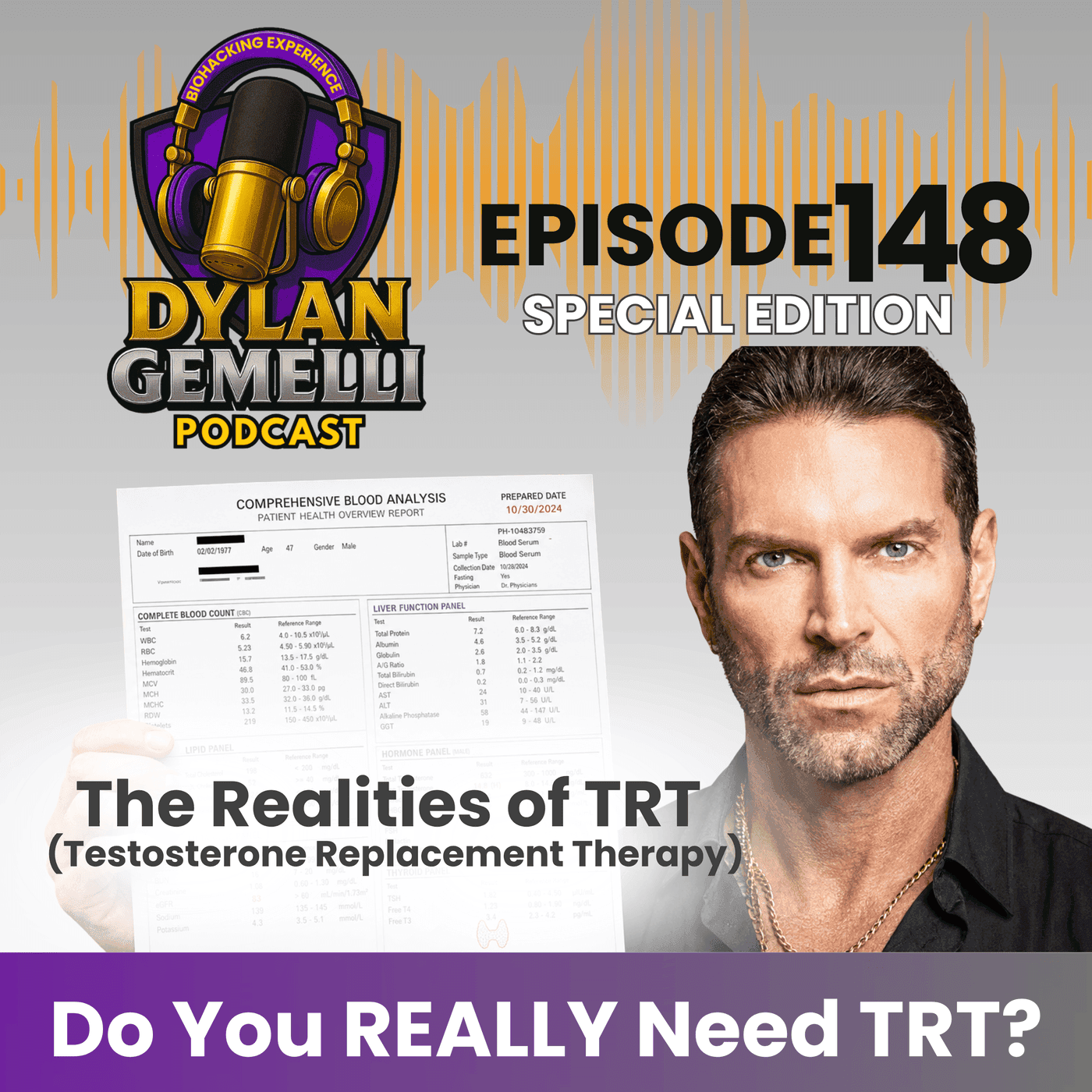 Episode #148:  The TRUTH about TRT (Testosterone Replacement Therapy)!!  Do You REALLY Need TRT?  Is Testosterone use "dangerous"?  What blood markers should you check?  Is it "cheating" and more!!