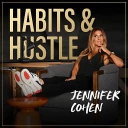 Habits and Hustle
