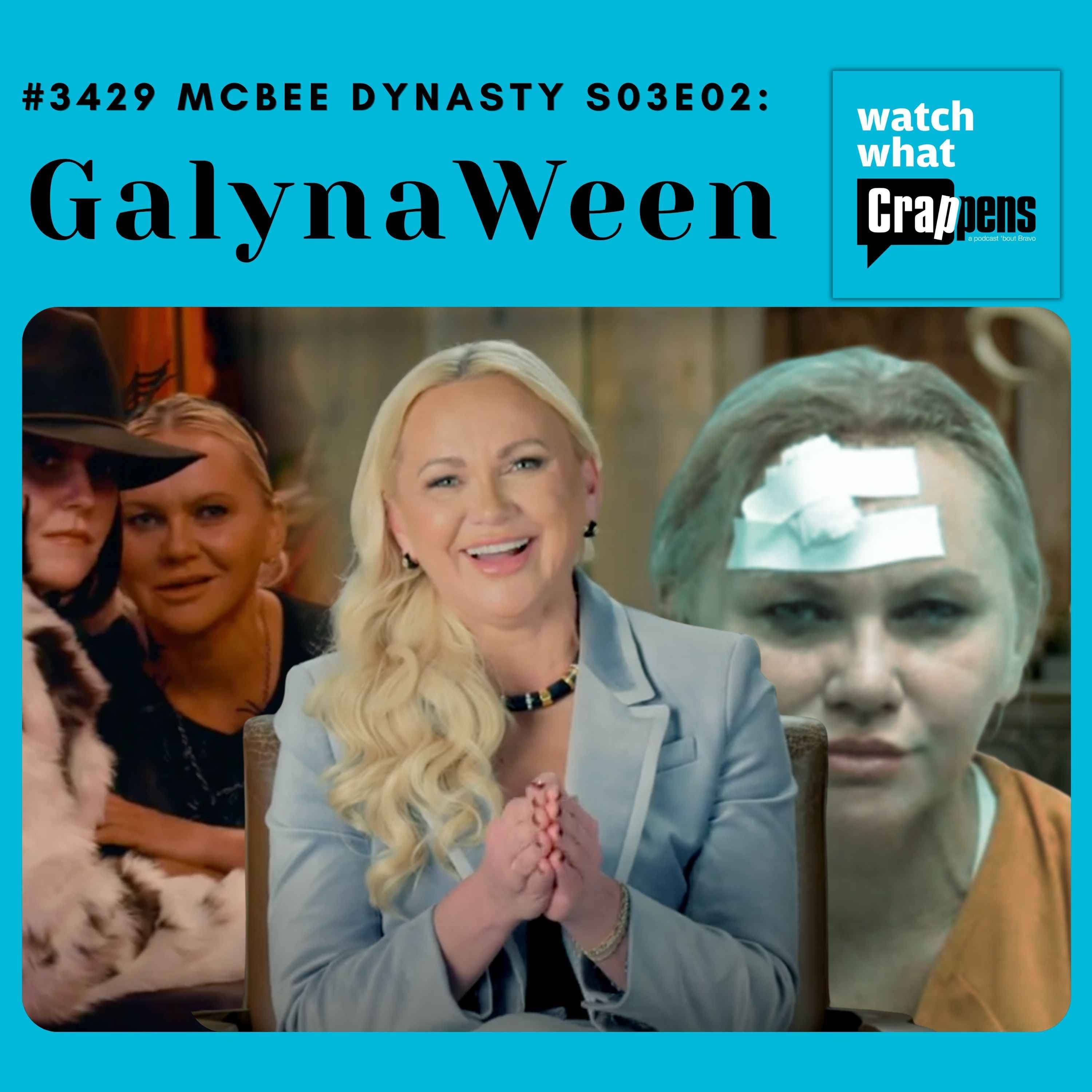 #3429 McBee Dynasty S03E02: GalynaWeen