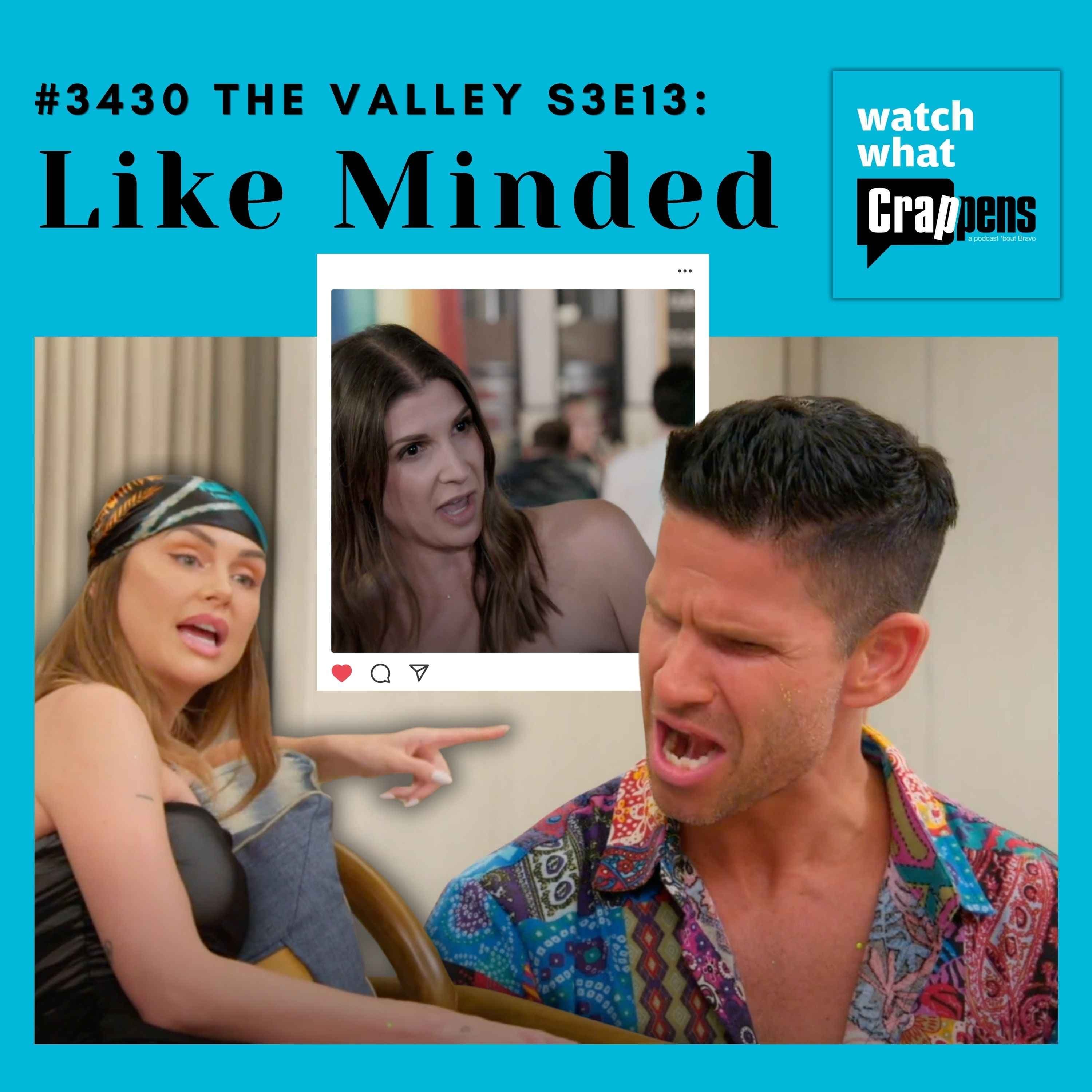 #3430 The Valley S3E13: Like Minded