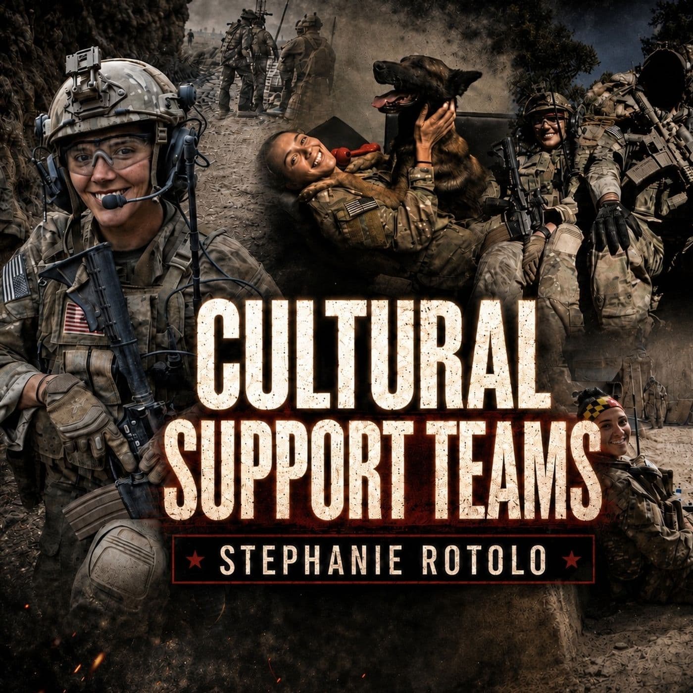 The Truth About Women in Combat (Cultural Support Team)| Stephanie Rotolo