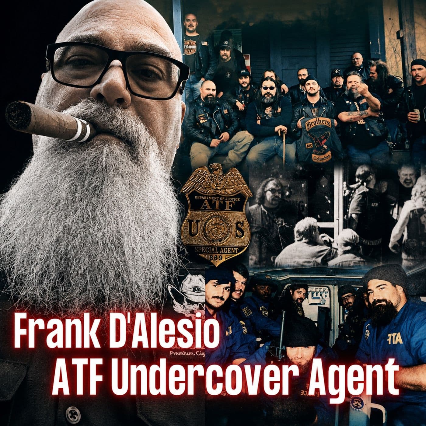 Infiltrating Motorcycle Gangs as an Undercover ATF Agent | Frank D'Alesio (throwback episode)